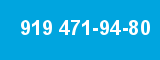 919 471-94-80